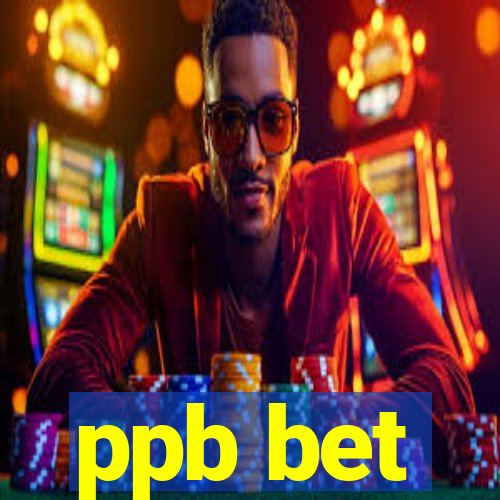 ppb bet